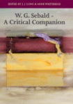 W. G. Sebald - A Critical Companion