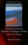 Twentieth-Century Women's Writing in Wales