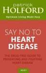 Say No To Heart Disease