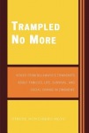 Trampled No More