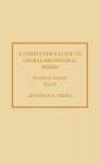 Conductor's Guide to Choral-Orchestral Works, Twentieth Century