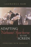 Adapting Nathaniel Hawthorne to the Screen