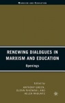 Renewing Dialogues in Marxism and Education