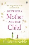 Between a Mother and her Child
