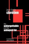Unforgettable and the Unhoped for