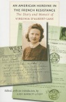 American Heroine in the French Resistance