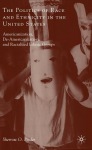 Politics of Race and Ethnicity in the United States