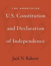 Annotated U.S. Constitution and Declaration of Independence