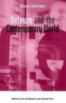 Deleuze and the Contemporary World