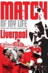 Liverpool FC Match of My Life