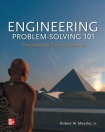 Engineering Problem-Solving 101: Time-Tested and Timeless Techniques