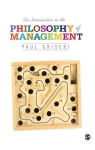 Introduction to the Philosophy of Management