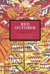 Red October: Left-indigenous Struggles In Modern Bolivia