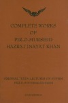 Complete Works of Pir-O-Murshid Hazrat Inayat Khan