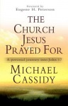 Church Jesus Prayed For