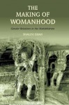 Making of Womanhood