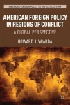 American Foreign Policy in Regions of Conflict
