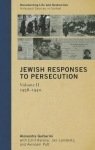 Jewish Responses to Persecution: 1938–1940
