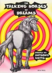 Talking Horses of Dreams