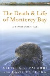 Death and Life of Monterey Bay