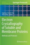 Electron Crystallography of Soluble and Membrane Proteins