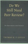 Do We Still Need Peer Review?