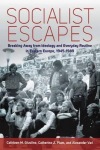 Socialist Escapes