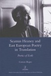 Seamus Heaney and East European Poetry in Translation