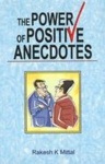 Power of Positive Anecdotes