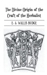 Divine Origin of the Craft of the Herbalist