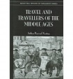 Travel and Travellers of the Middle Ages