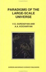 Paradigms of the Large-Scale Universe