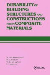 Durability of Building Structures and Constructions from Composite Materials