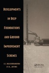 Developments in Deep Foundations and Ground Improvement Schemes