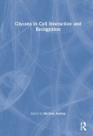 Glycans in Cell Interaction and Recognition