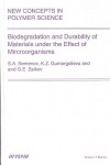 Biodegradation and Durability of Materials under the Effect of Microorganisms