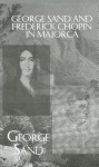 George Sand and Frederick Chopin in Majorca