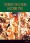 Indigenous Peoples Rights in Southern Africa
