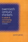 TWENTIETH CENTURY THINKERS IN ADULT AND CONTINUTIN