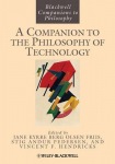 Companion to the Philosophy of Technology