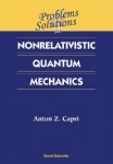 Problems And Solutions In Nonrelativistic Quantum Mechanics