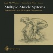 Multiple Muscle Systems