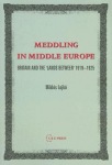 Meddling in Middle Europe