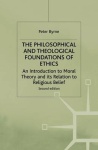 Philosophical and Theological Foundations of Ethics