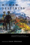 Human Destinies