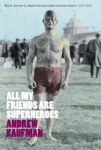 All My Friends are Superheroes