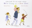 We're Going on a Bear Hunt in Albanian and English