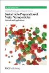 Sustainable Preparation of Metal Nanoparticles
