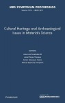 Cultural Heritage and Archaeological Issues in Materials Science: Volume 1374