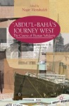 ‘Abdu’l-Baha's Journey West